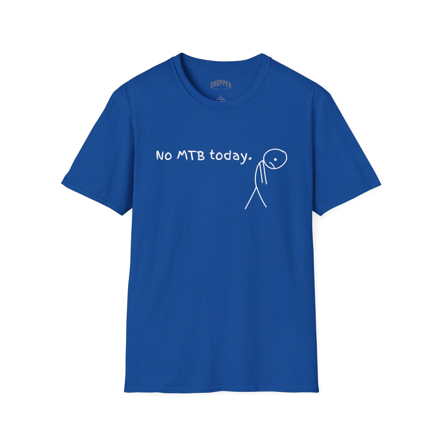 No MTB Today T-Shirt Royal