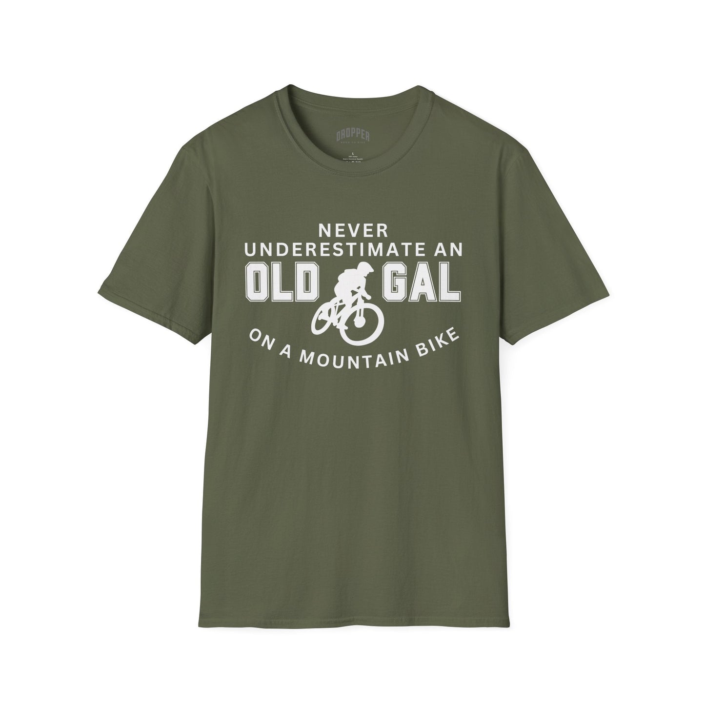 Never Underestimate An Old Gal MTB T-Shirt Military Green