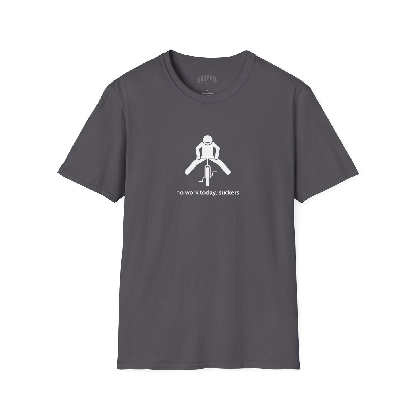 No Work Today T-Shirt