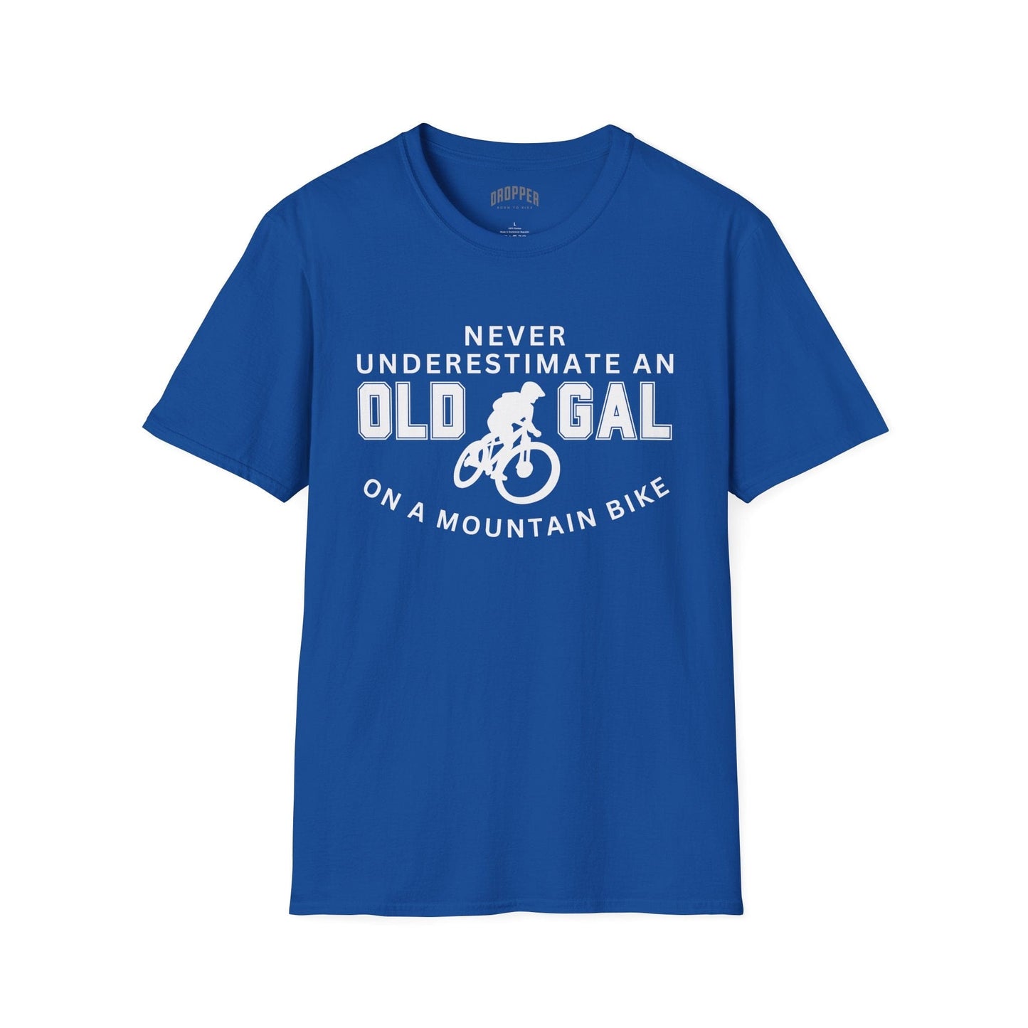 Never Underestimate An Old Gal MTB T-Shirt Royal