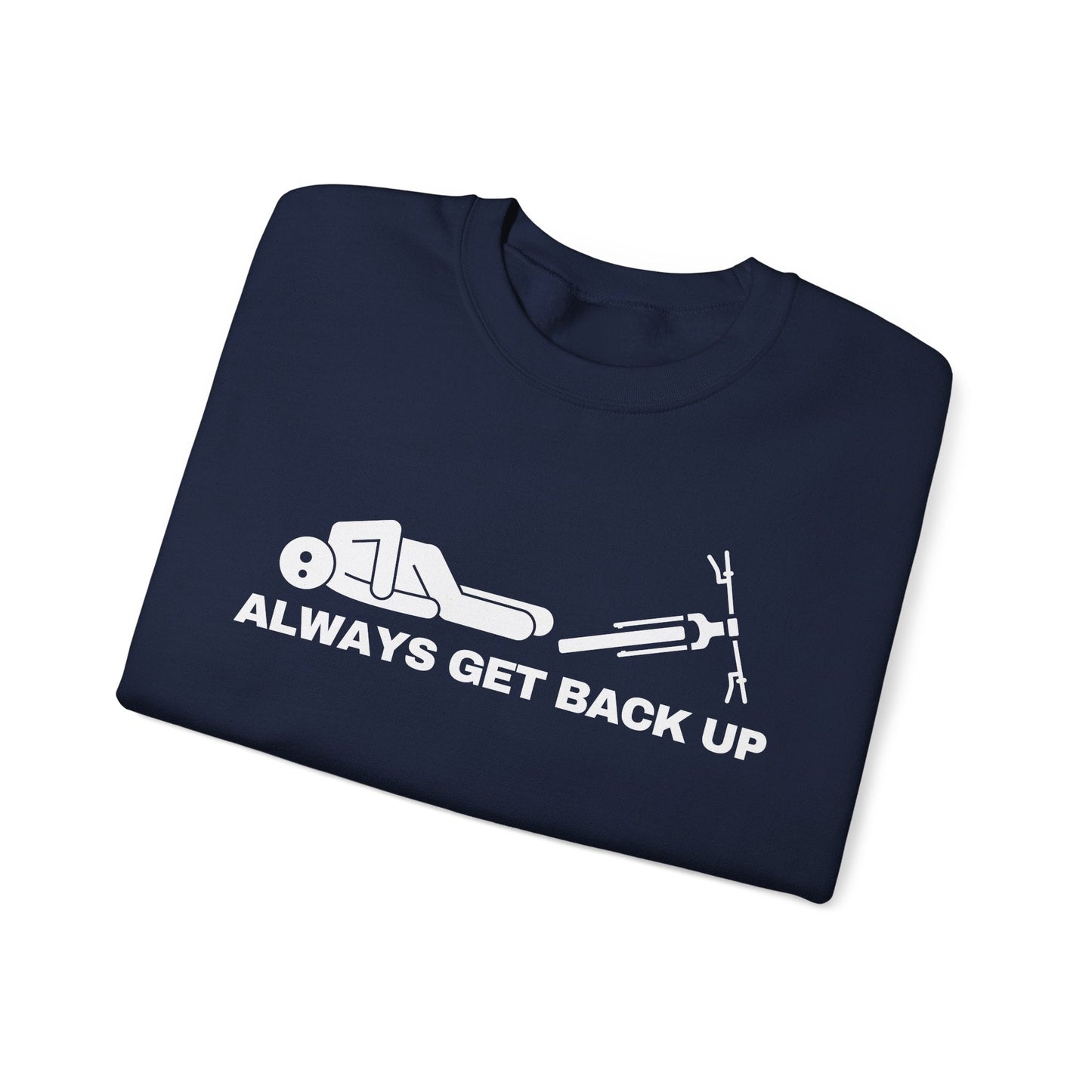 Always Get Back Up Sweatshirt