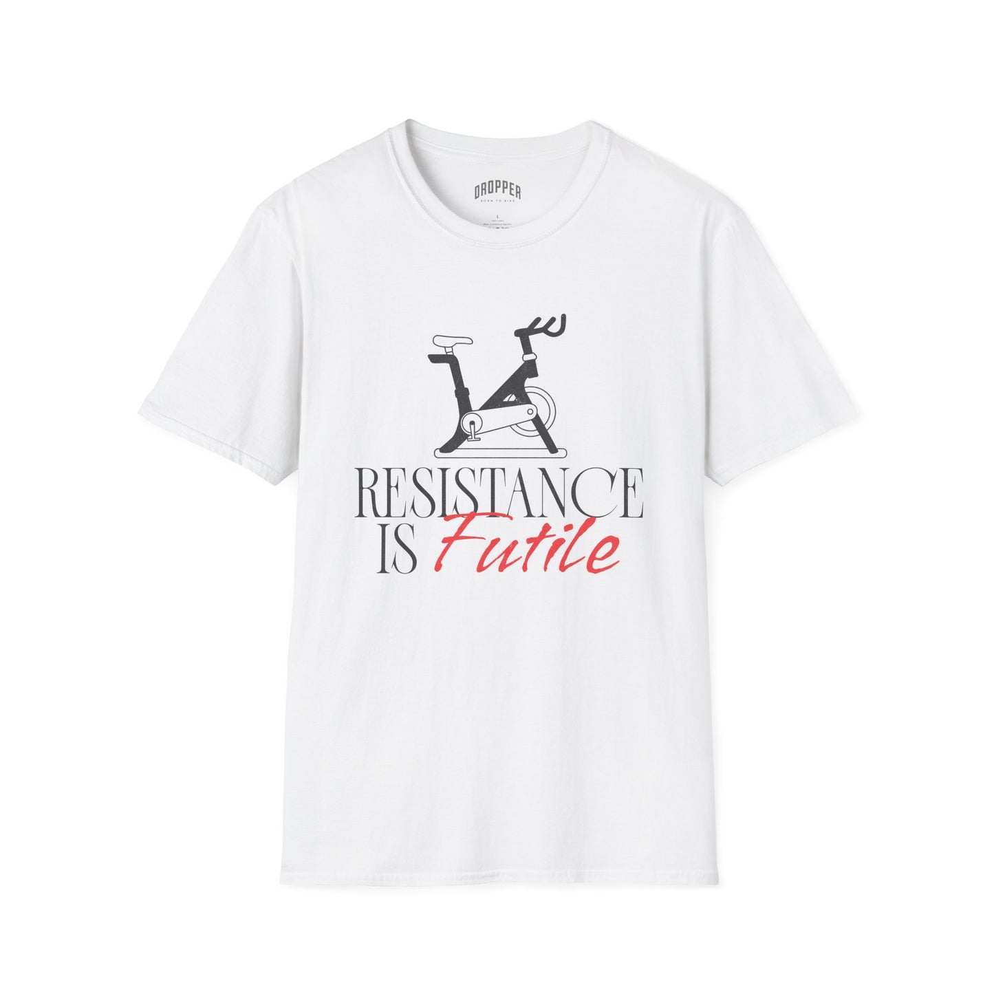 Resistance Is Futile T-Shirt