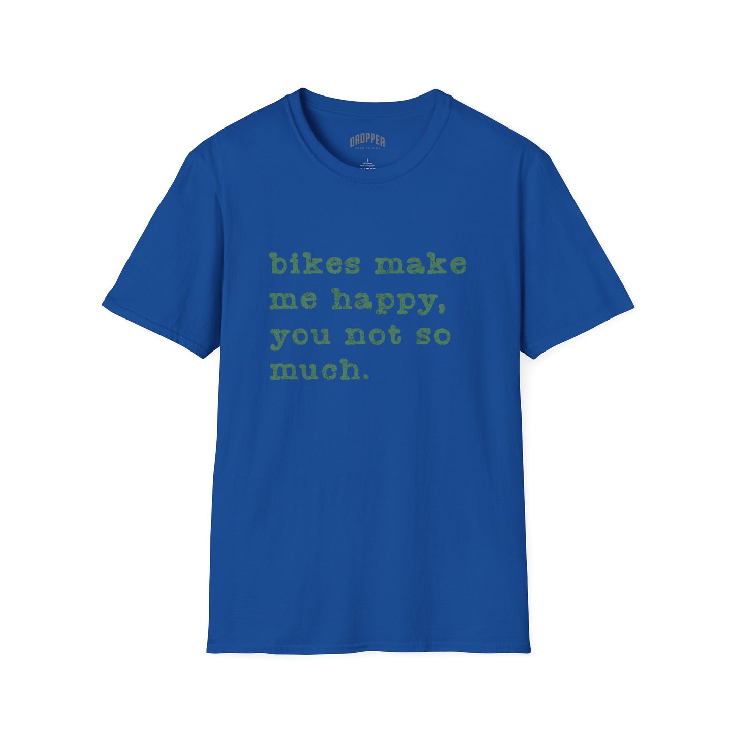 You, Not So Much T-Shirt