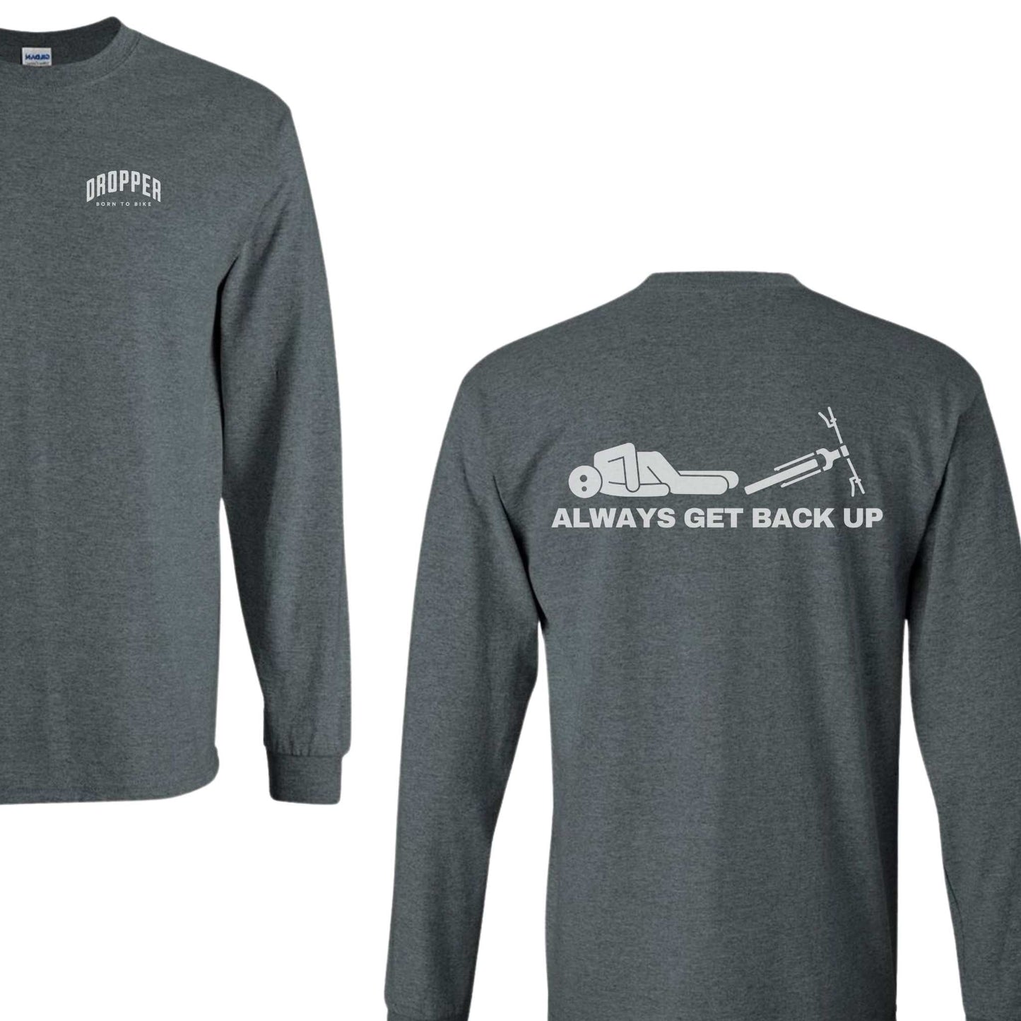 Always Get Back Up Long Sleeve Tee Dark Heather