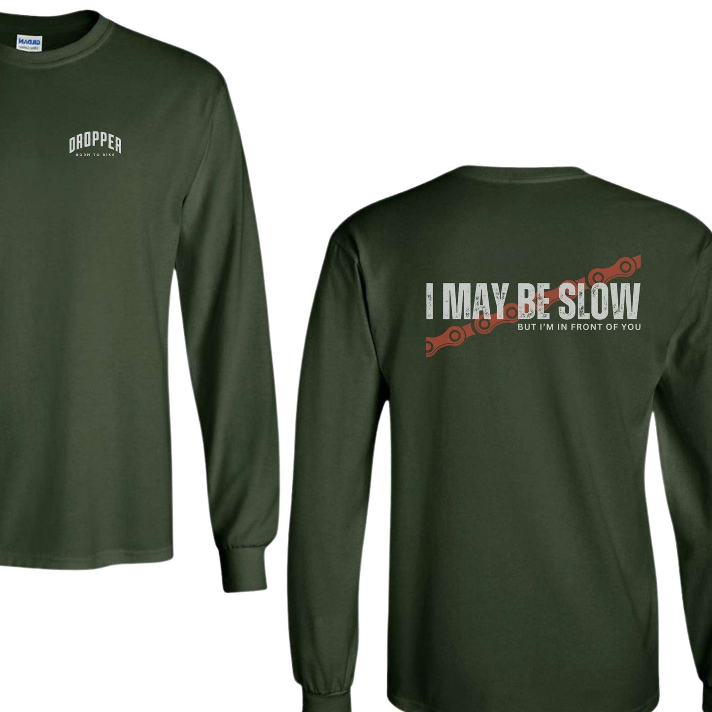 ...But I'm In Front Of You Long Sleeve Tee Forest Green