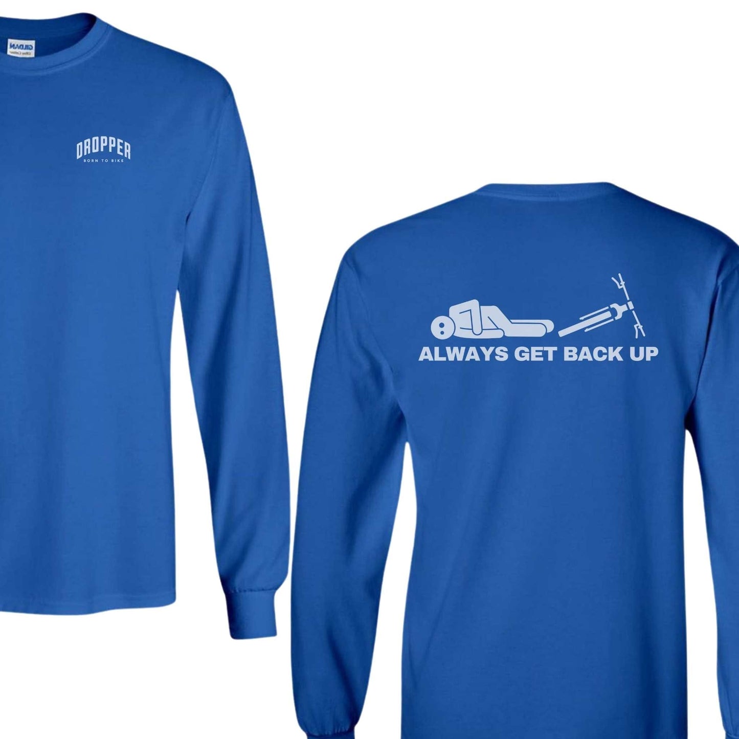 Always Get Back Up Long Sleeve Tee Royal