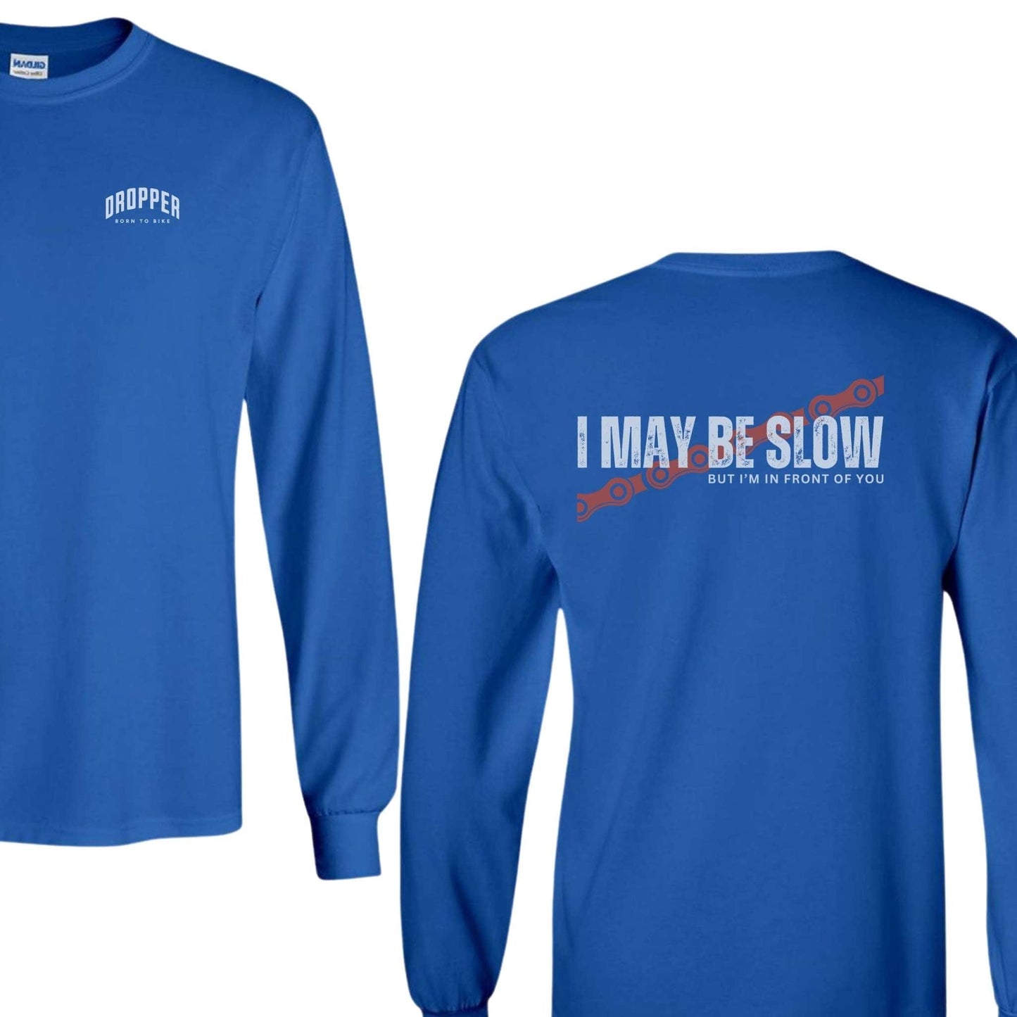...But I'm In Front Of You Long Sleeve Tee Royal