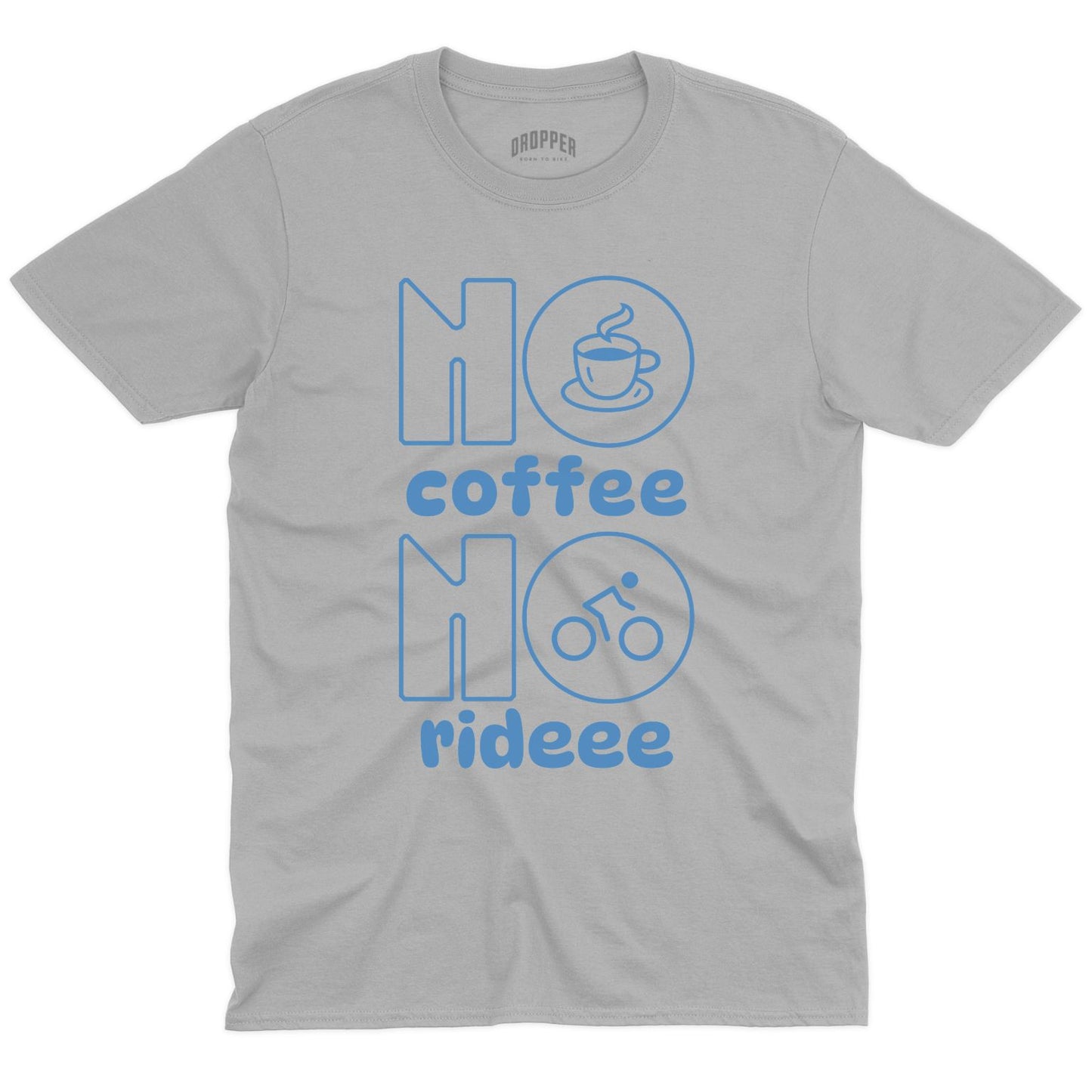 No Rideee T-Shirt