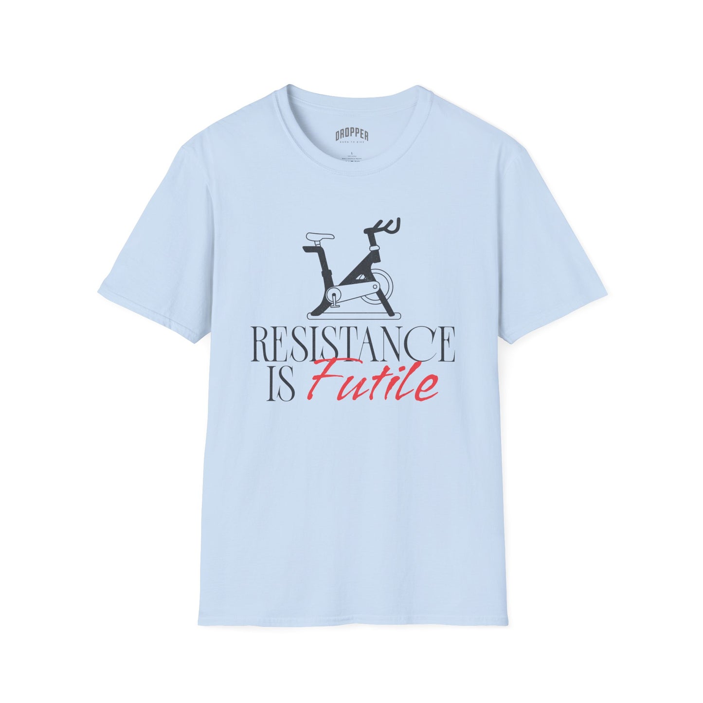 Resistance Is Futile T-Shirt