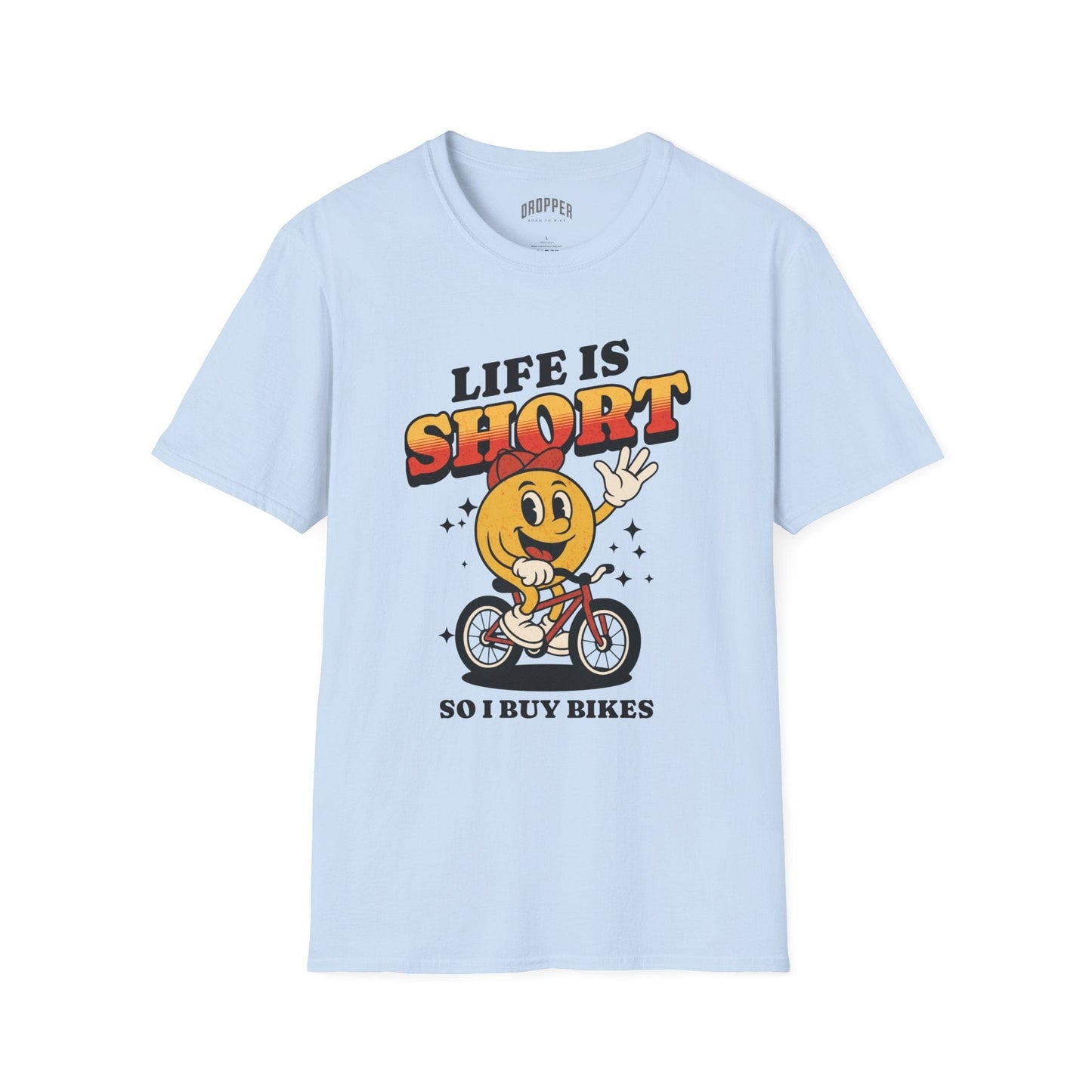 Life Is Short T-Shirt Light Blue