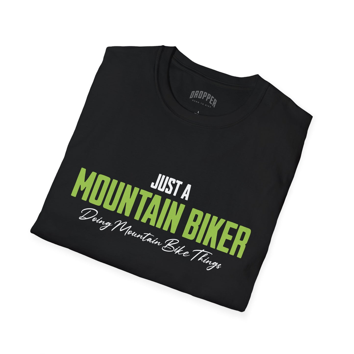 Just a Mountain Biker T-Shirt