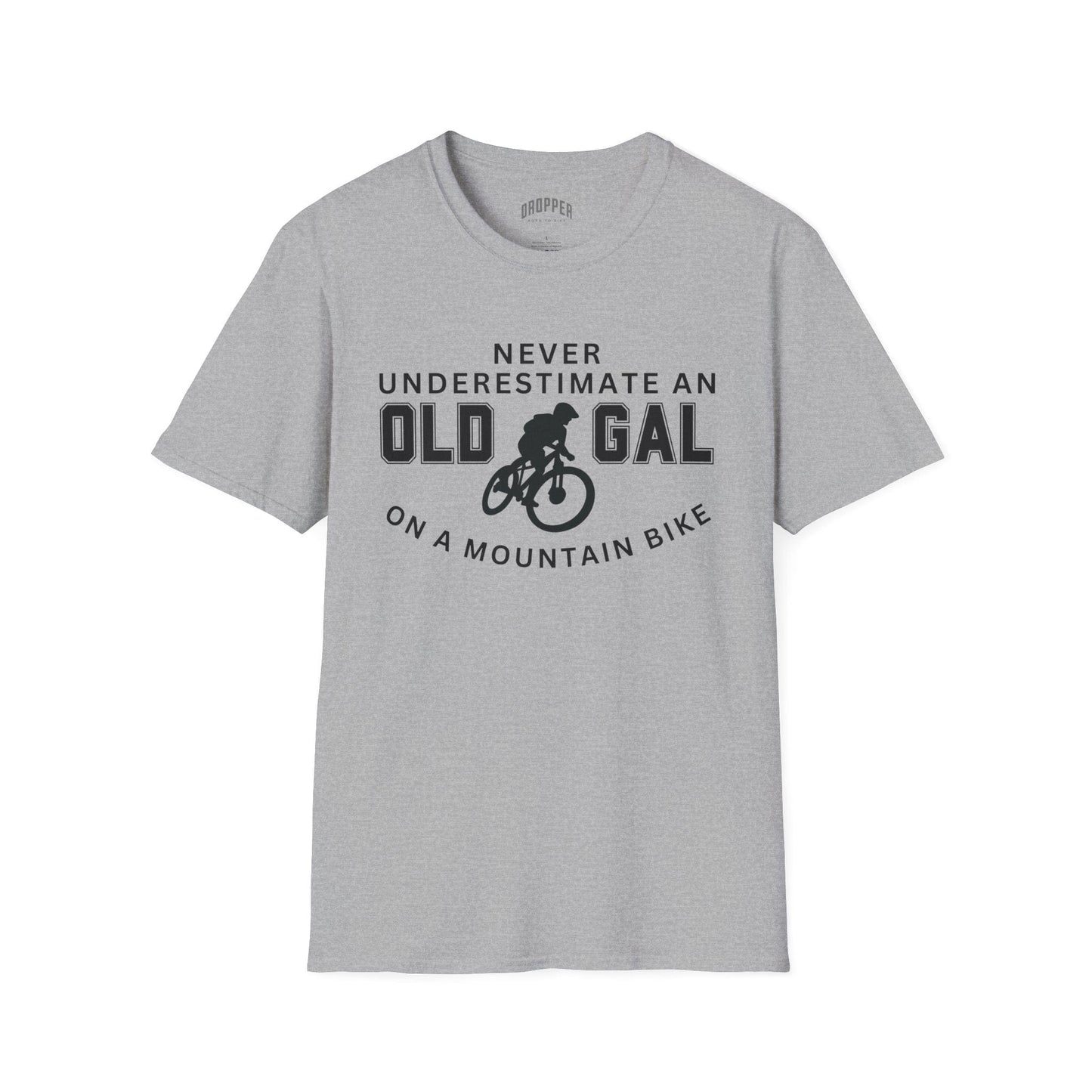 Never Underestimate An Old Gal MTB T-Shirt Sport Grey