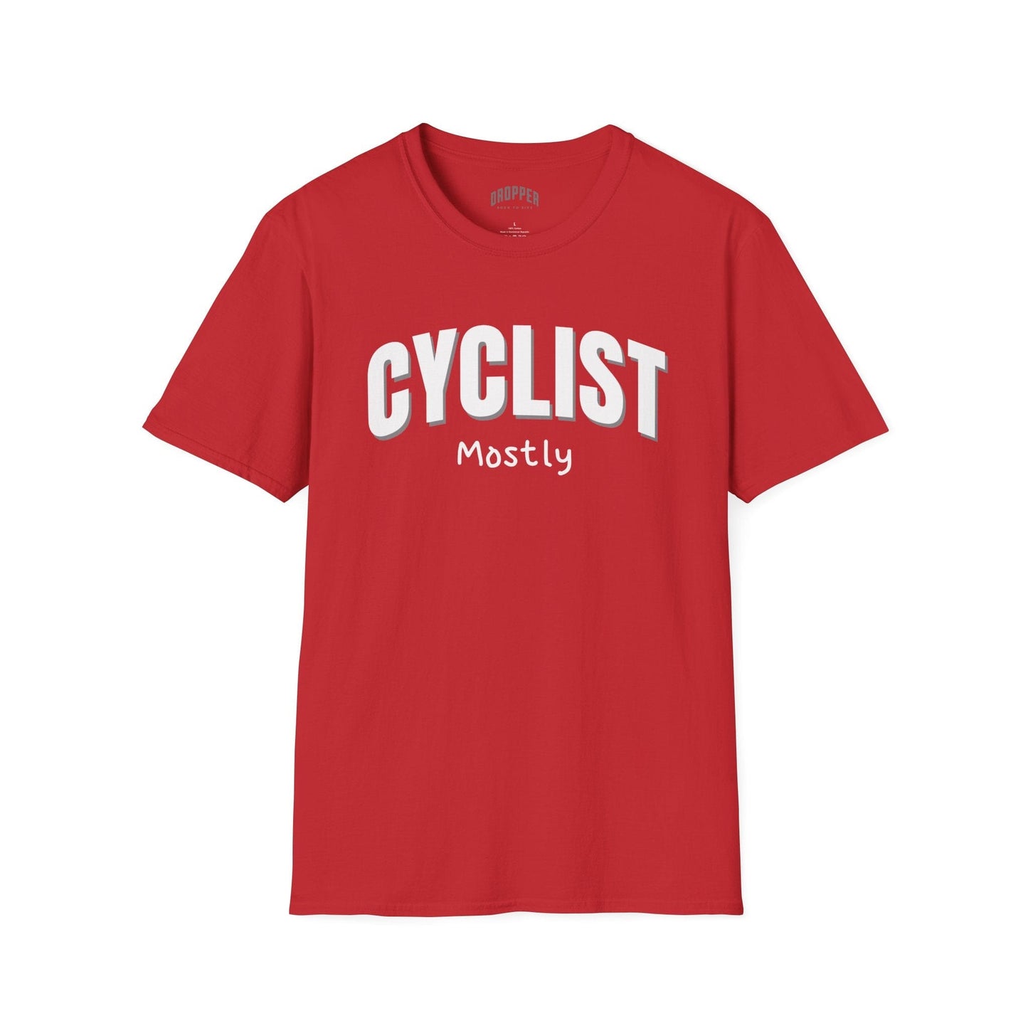 Cyclist. Mostly. T-Shirt Red