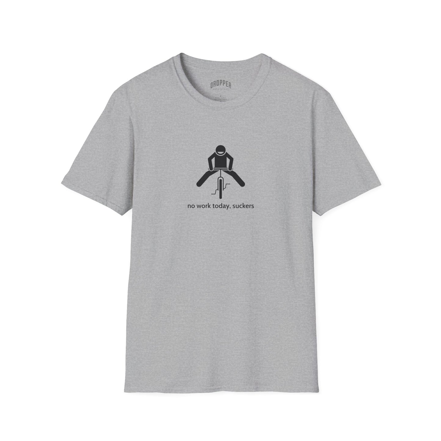 No Work Today T-Shirt