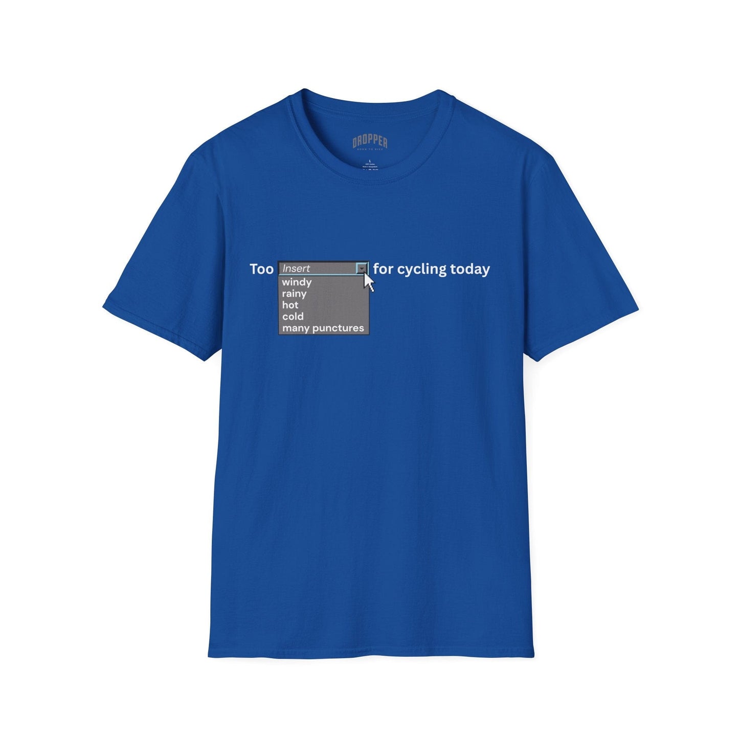 Excuses T-Shirt Royal