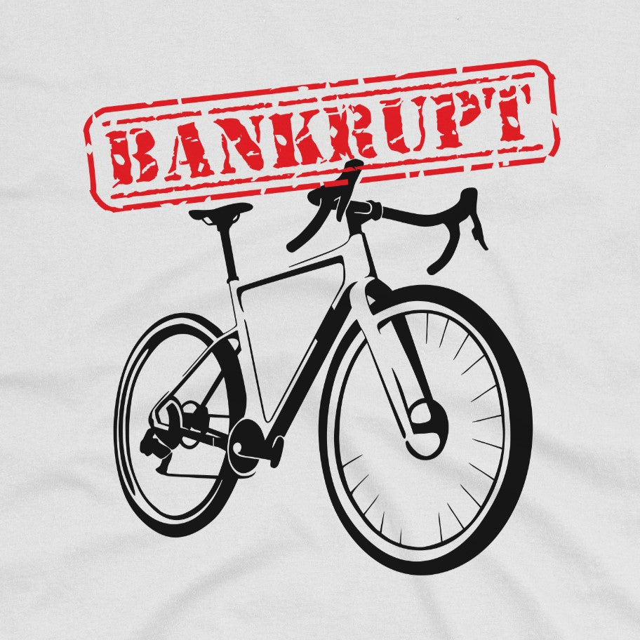 Gravel Bike Bankrupt T-Shirt