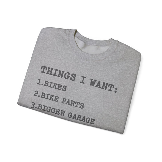 Things I Want Sweatshirt