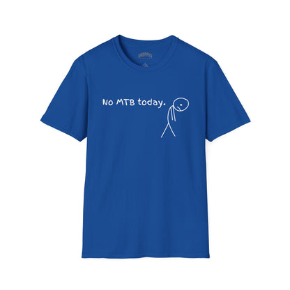 No MTB Today T-Shirt Royal
