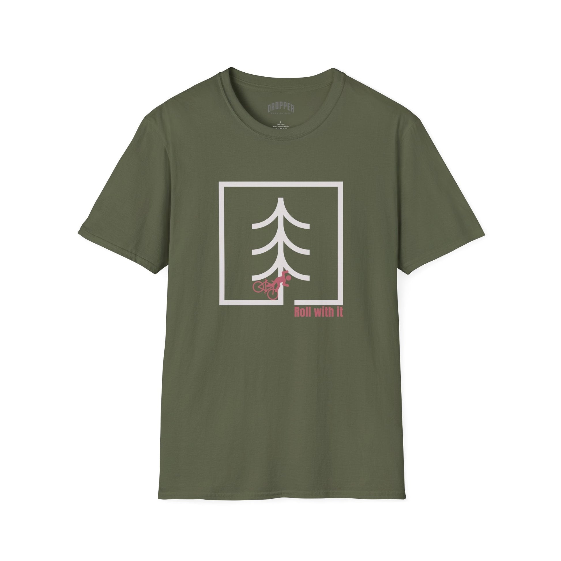 Roll With It T-Shirt Military Green