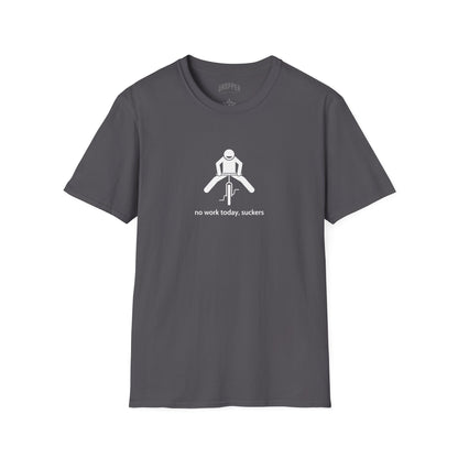 No Work Today T-Shirt