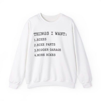 Things I Want Sweatshirt