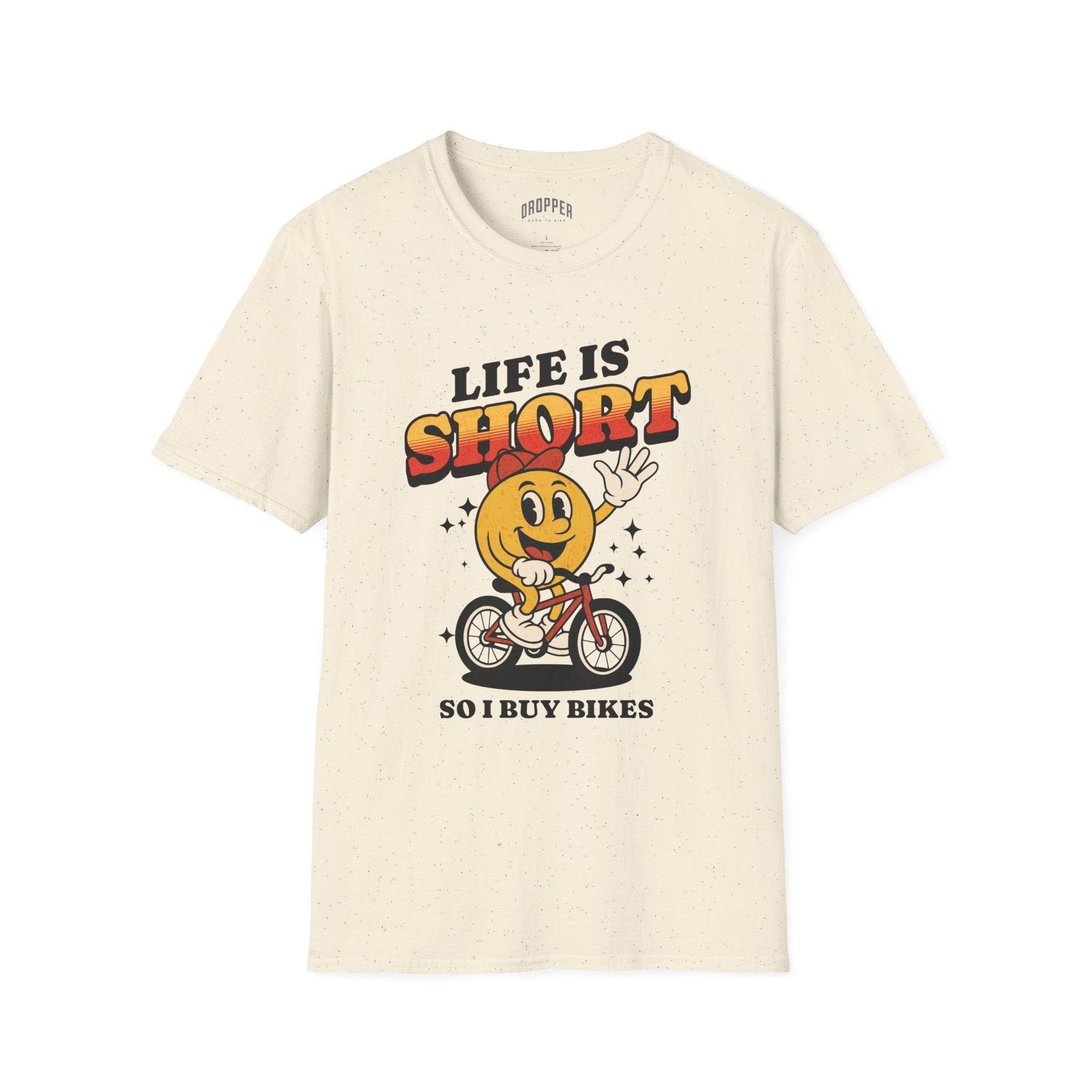 Life Is Short T-Shirt Natural
