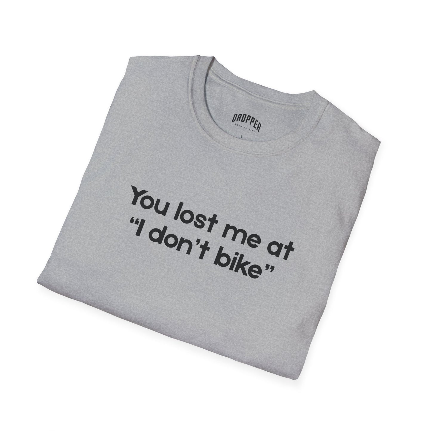 You Lost Me T-Shirt