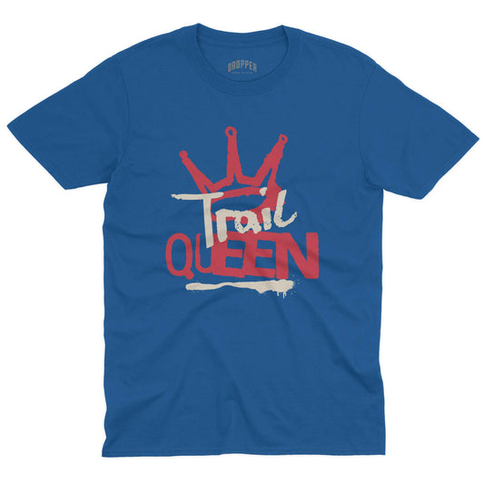 Trail Queen T-Shirt