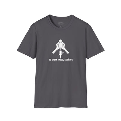 No Work Today T-Shirt Grey