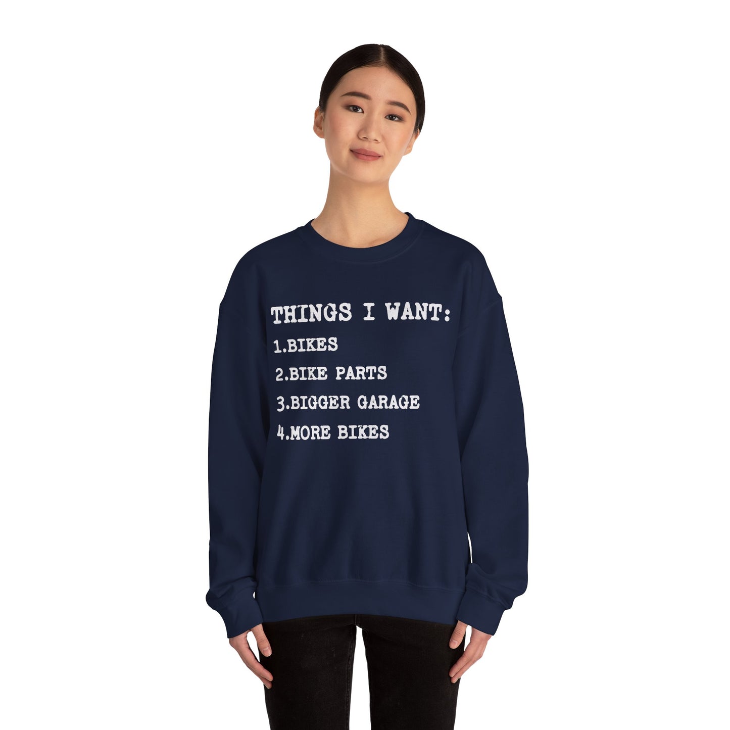 Things I Want Sweatshirt