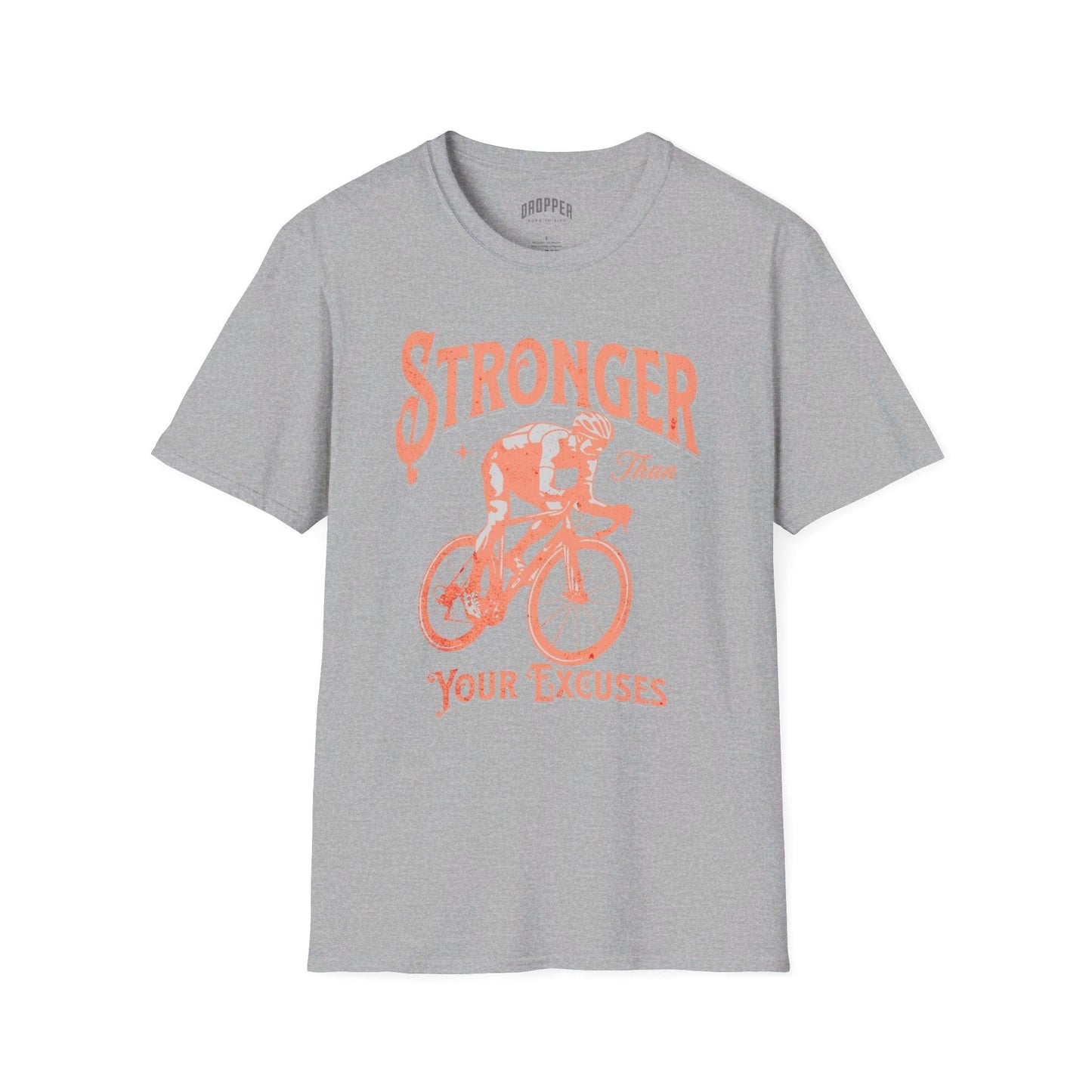 Stronger Than Your Excuses T-Shirt