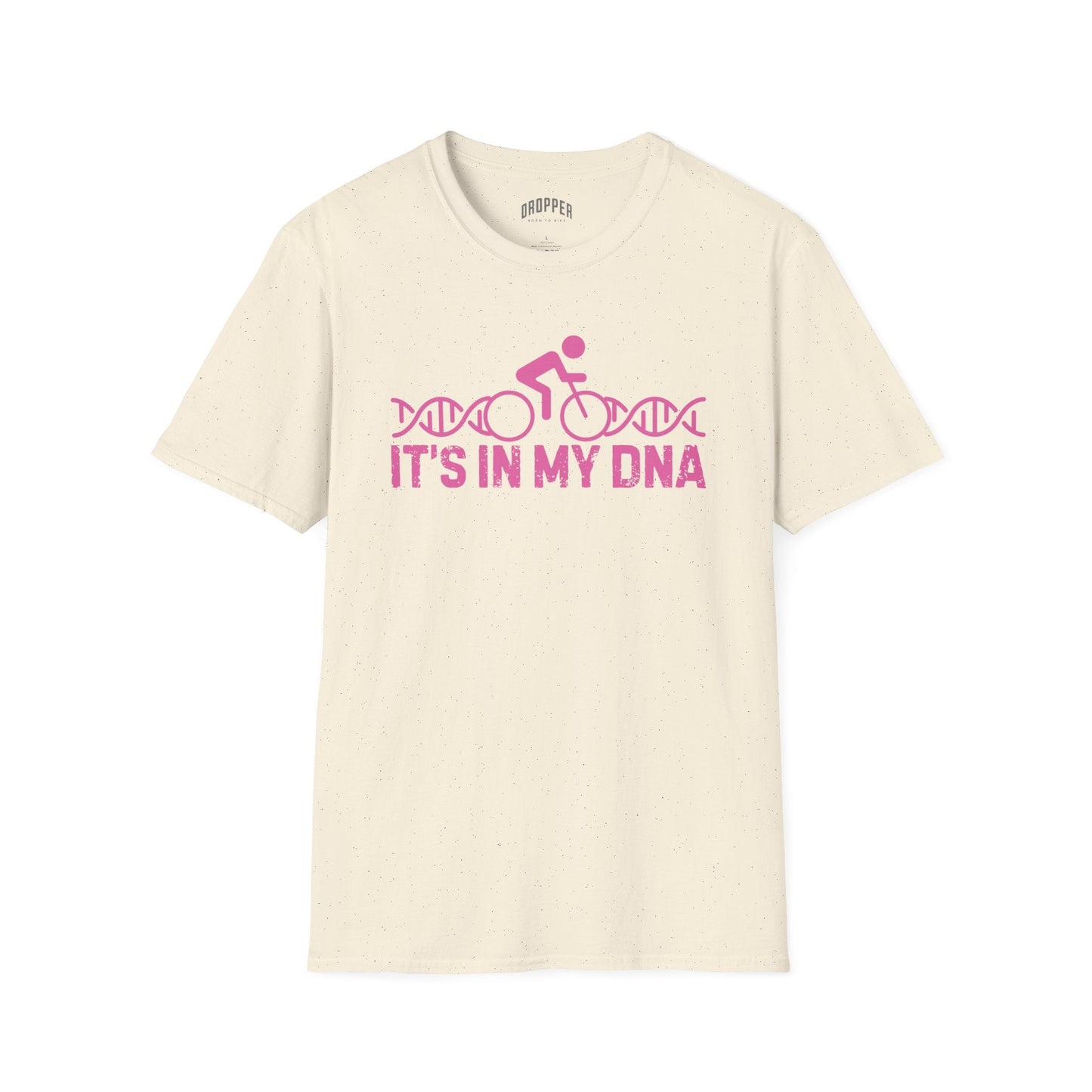 It's In My DNA [Pink] T-Shirt