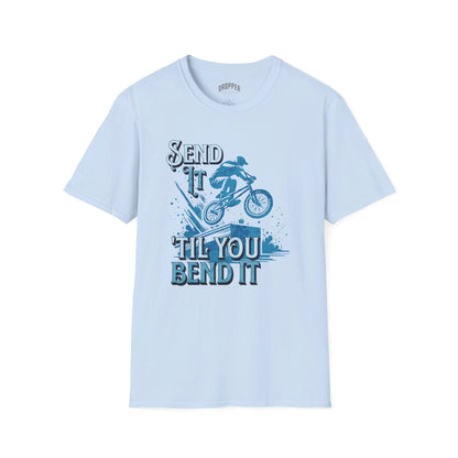 Send It, Bend It T-Shirt