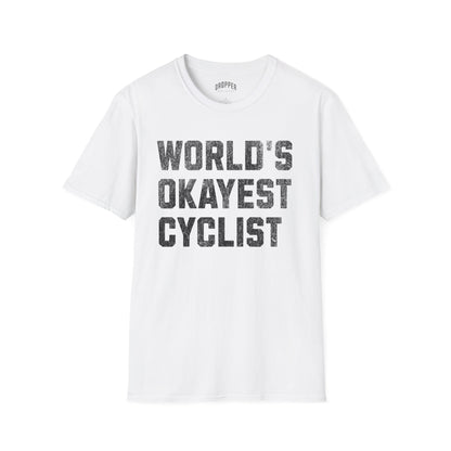 World's Okayest Cyclist T-Shirt