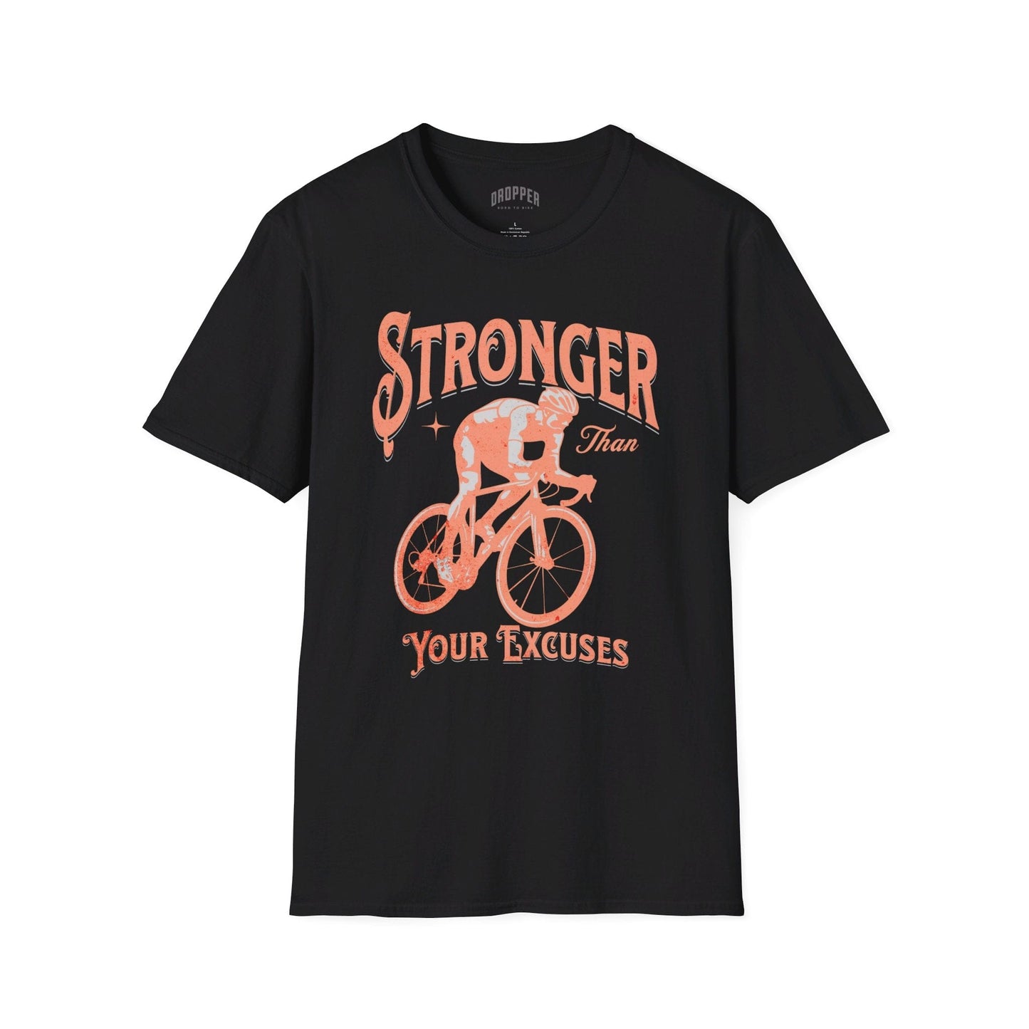 Stronger Than Your Excuses T-Shirt