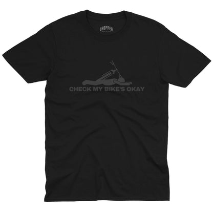 Check My Bike's Okay [Black Edition] T-Shirt
