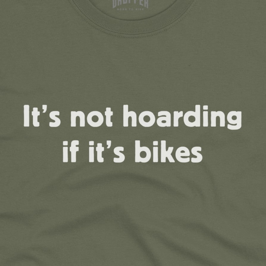 It's Not Hoarding T-Shirt