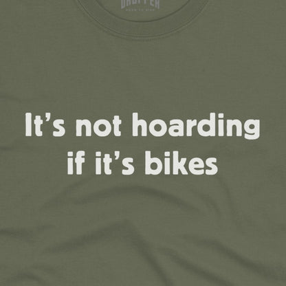 It's Not Hoarding T-Shirt