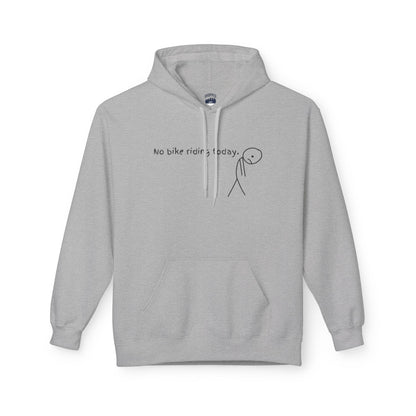 No Bike Riding Today Hoodie Sport Grey