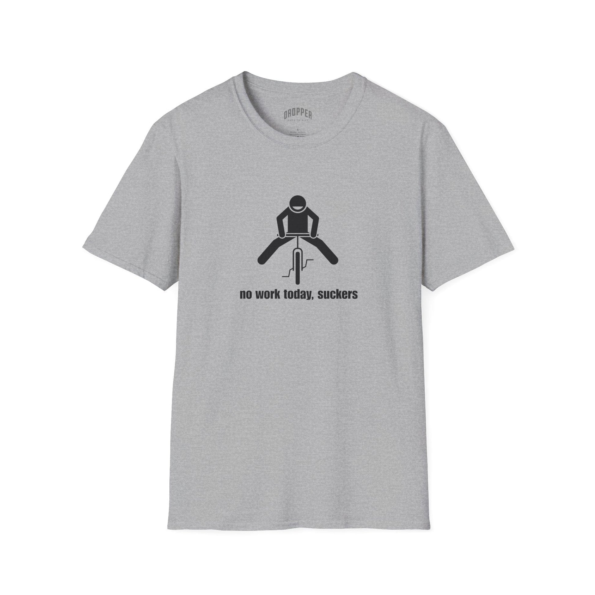 No Work Today T-Shirt Sport Grey