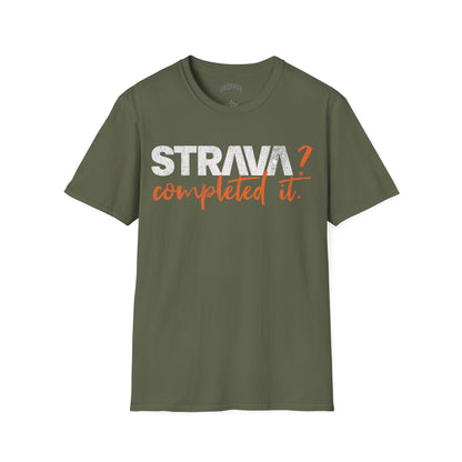 Strava? Completed It. T-Shirt