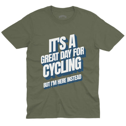 I'm Here Instead T-Shirt Military Green