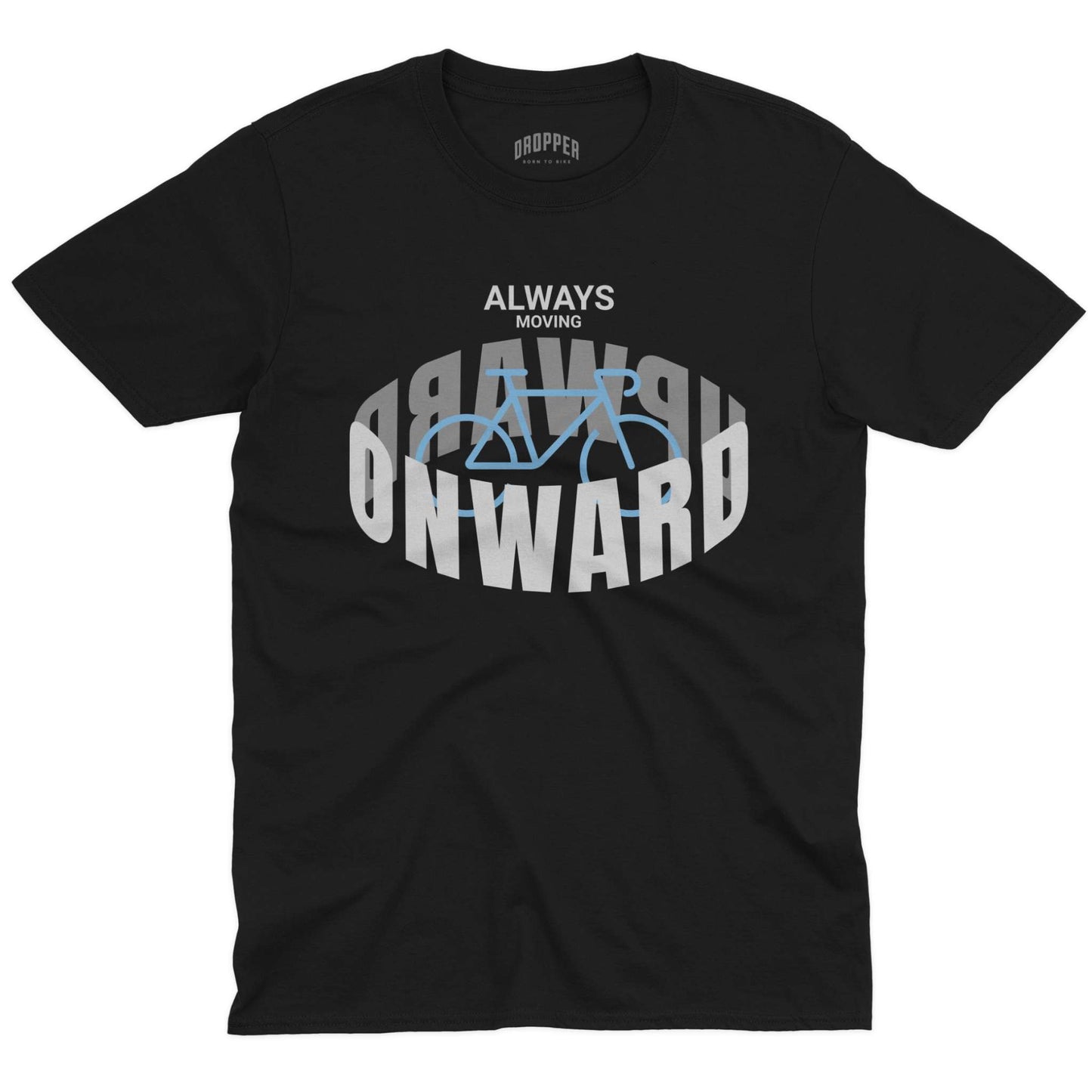 Always Onward & Upward T-Shirt