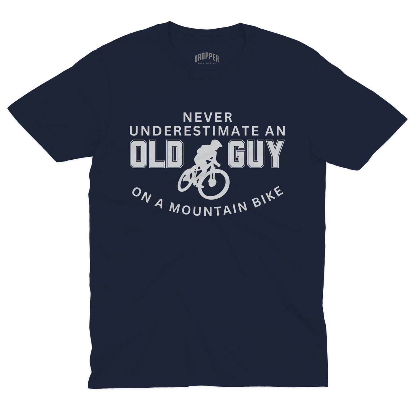 Never Underestimate An Old Guy MTB T-Shirt