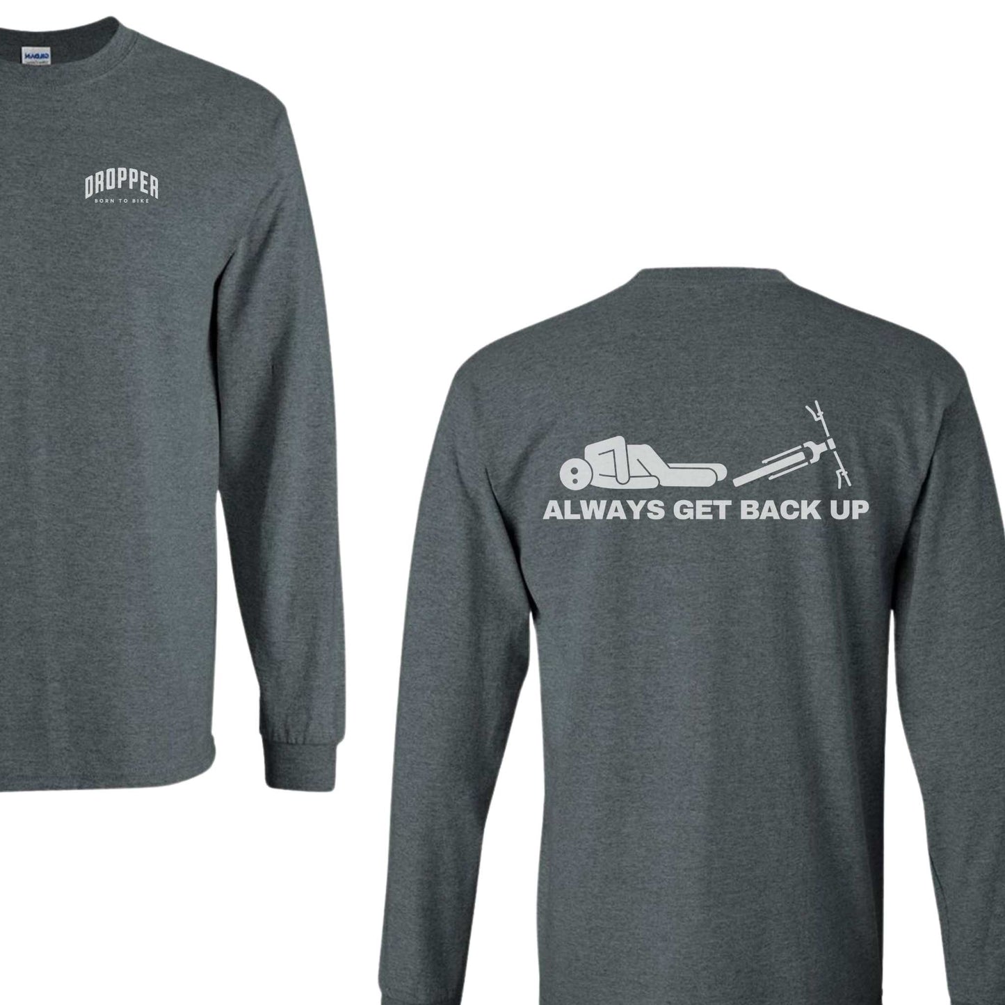 Always Get Back Up Long Sleeve Tee