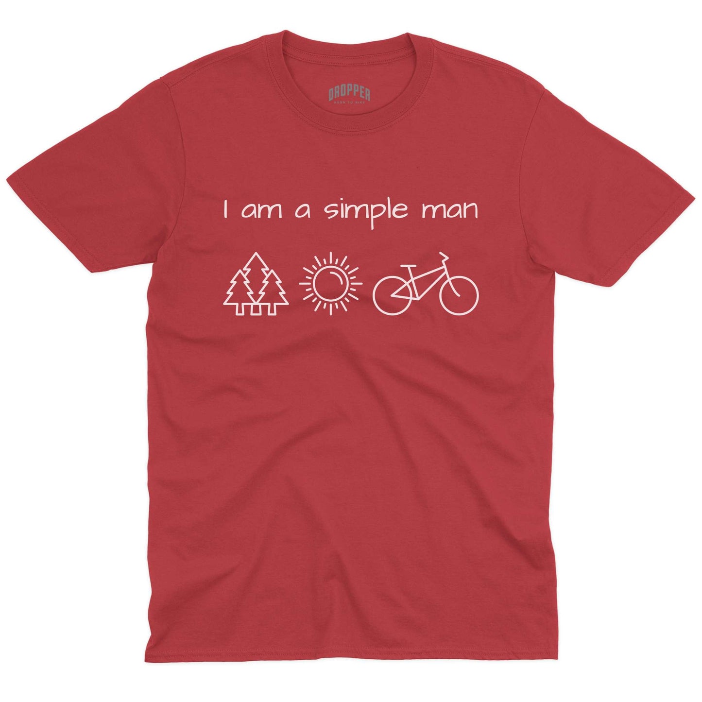 A Simple Man T-Shirt