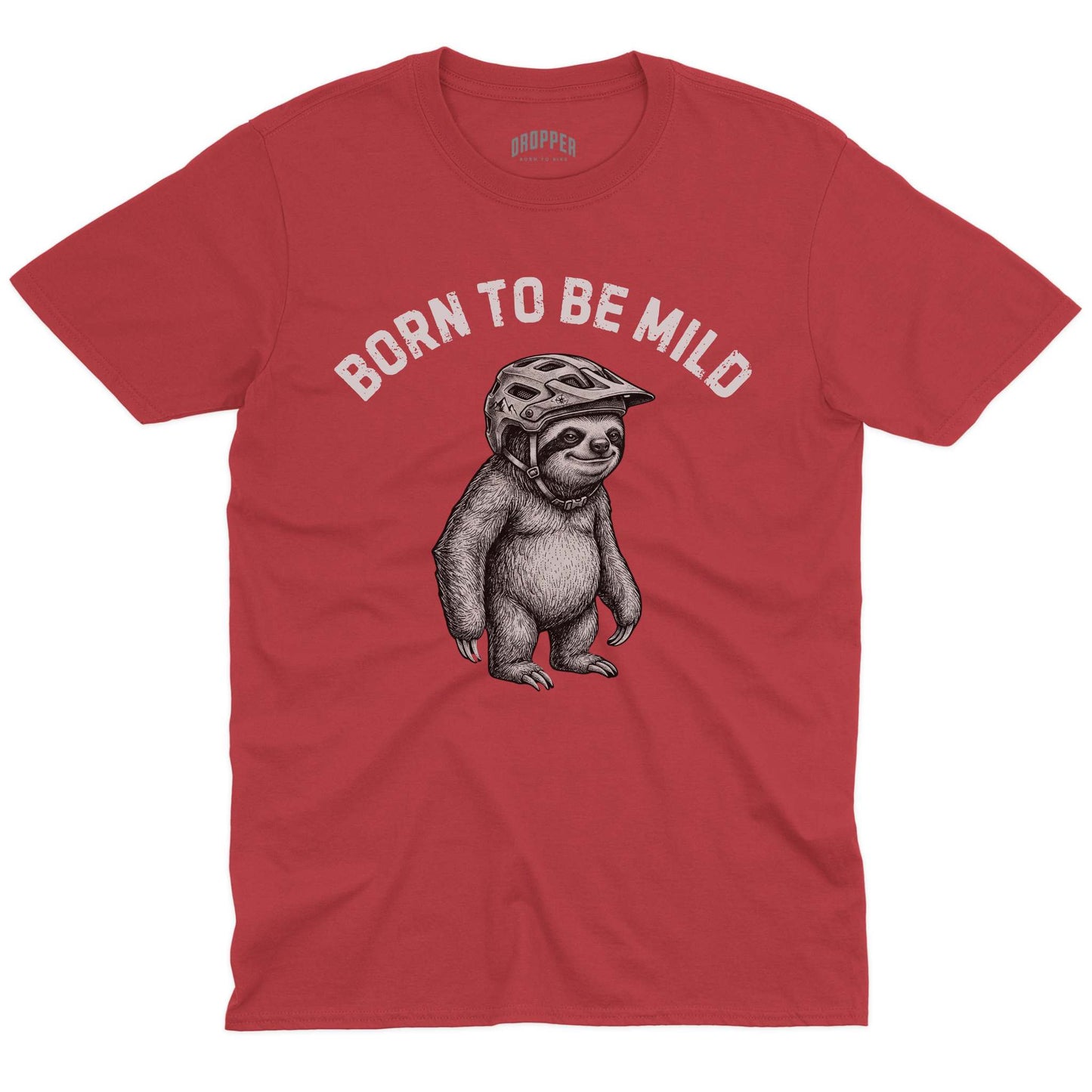 Born To Be Mild T-Shirt