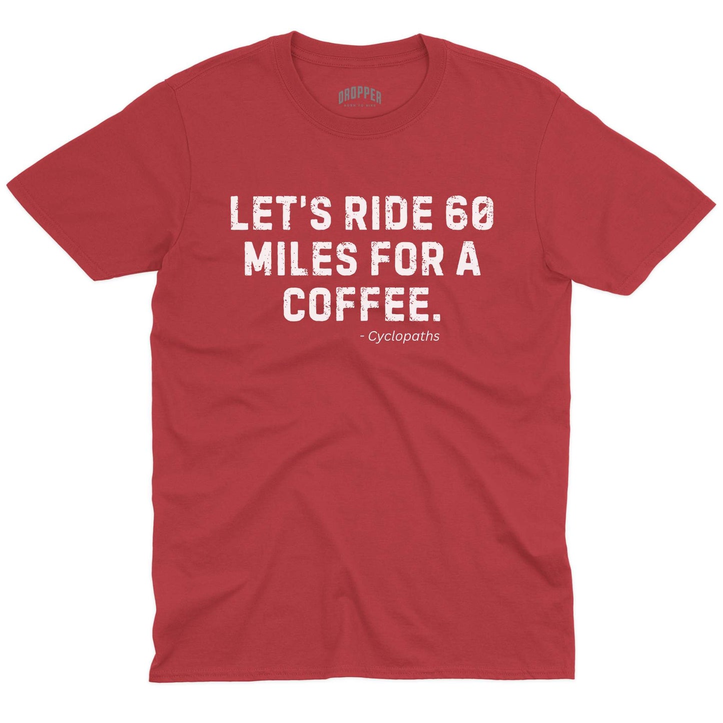 60 Miles T-Shirt