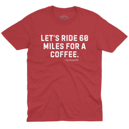 60 Miles T-Shirt