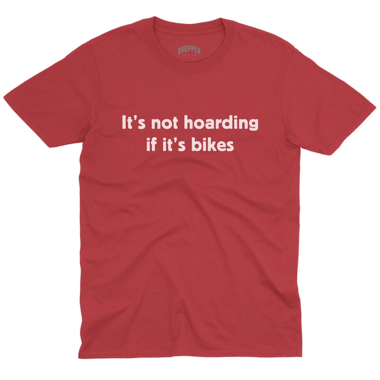 It's Not Hoarding T-Shirt